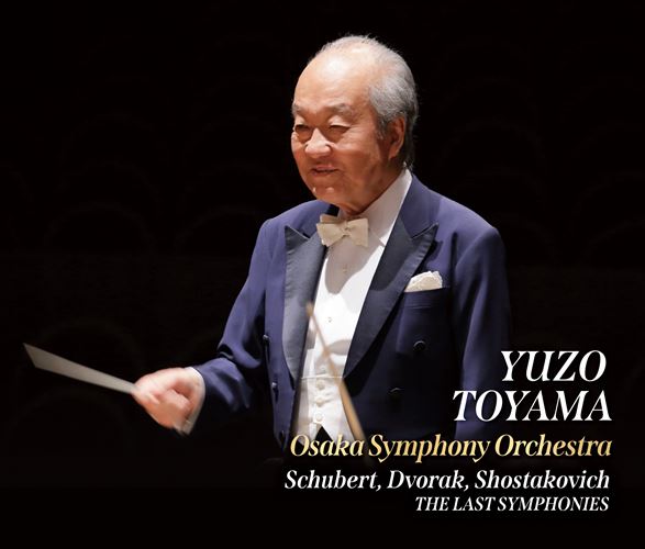 The Last Symphonies / ORYOAyc (The Last Symphonies / Yuzo  Toyama, Osaka Symphony Orchestra) [CD] [Live] [vX] [{сEt]